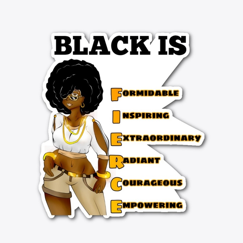 BLACK IS F.I.E.R.C.E. COLLECTION