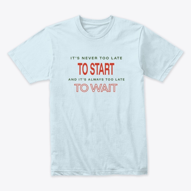 Never Too Late