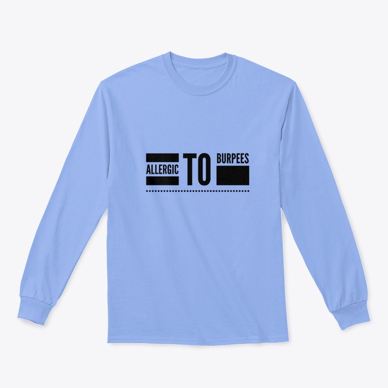 Allergic to burpees funny fitness tops