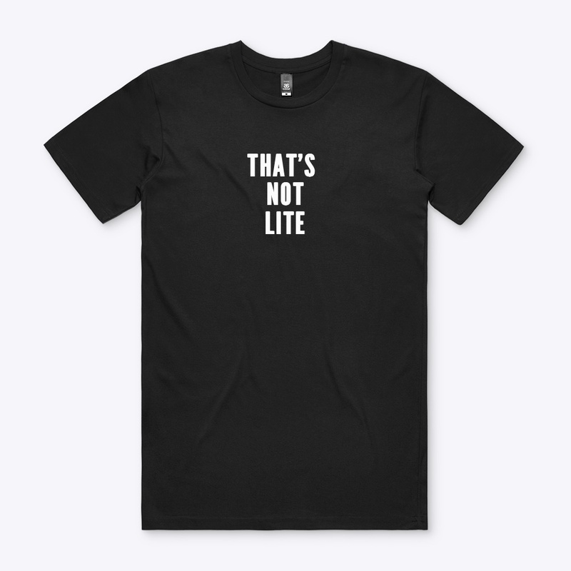 That's Not Lite