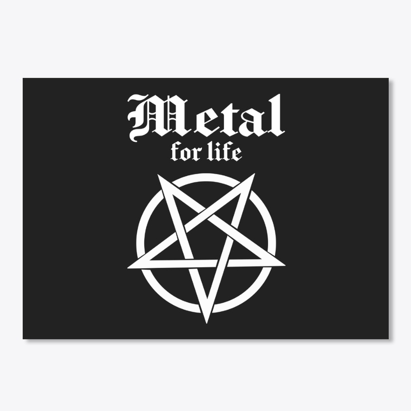Metal for life
