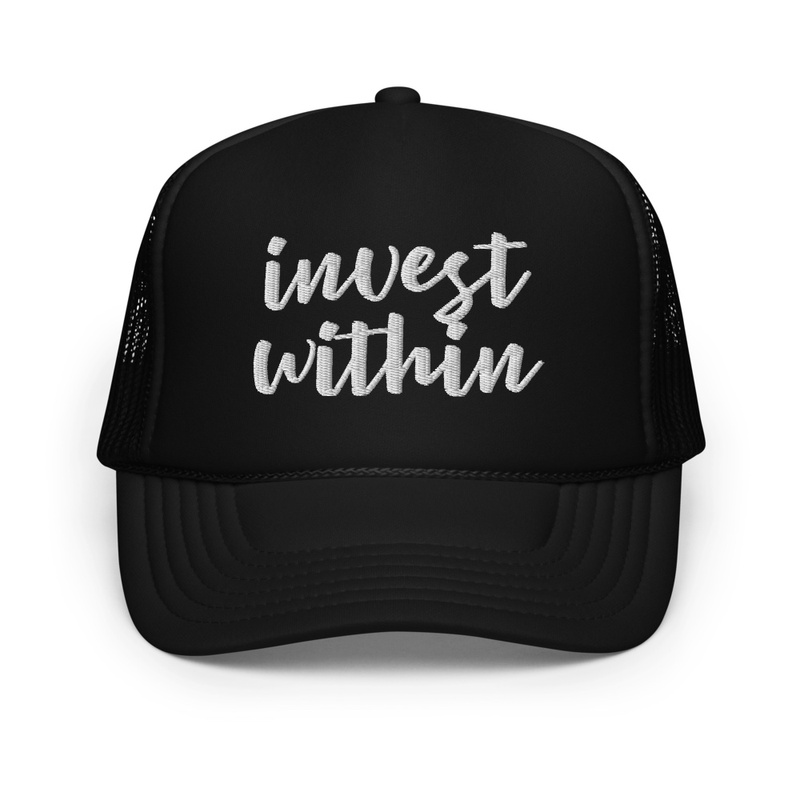 Invest Within- trucker cap