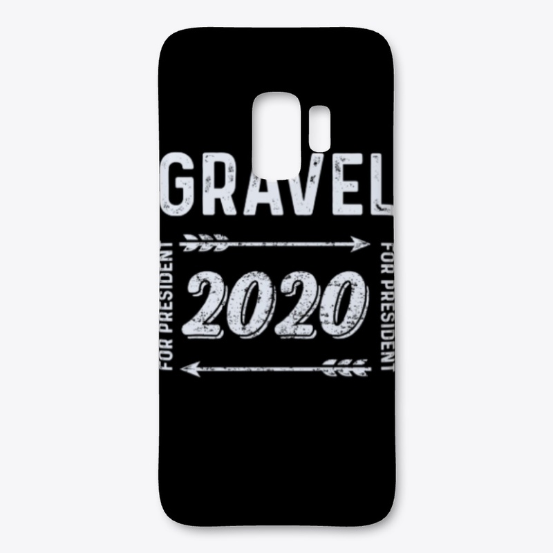 Gravel For President 2020 Gift