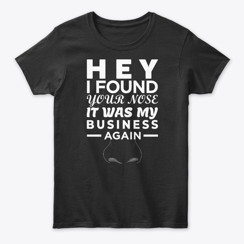 Hey I Found Your Nose
