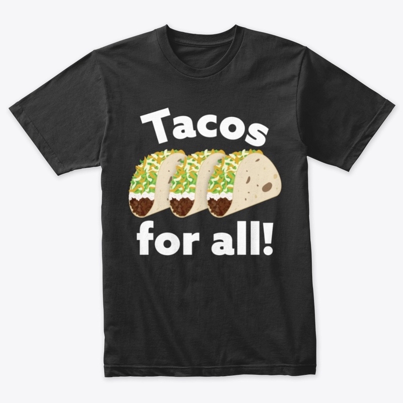 Tacos For All! (dark)