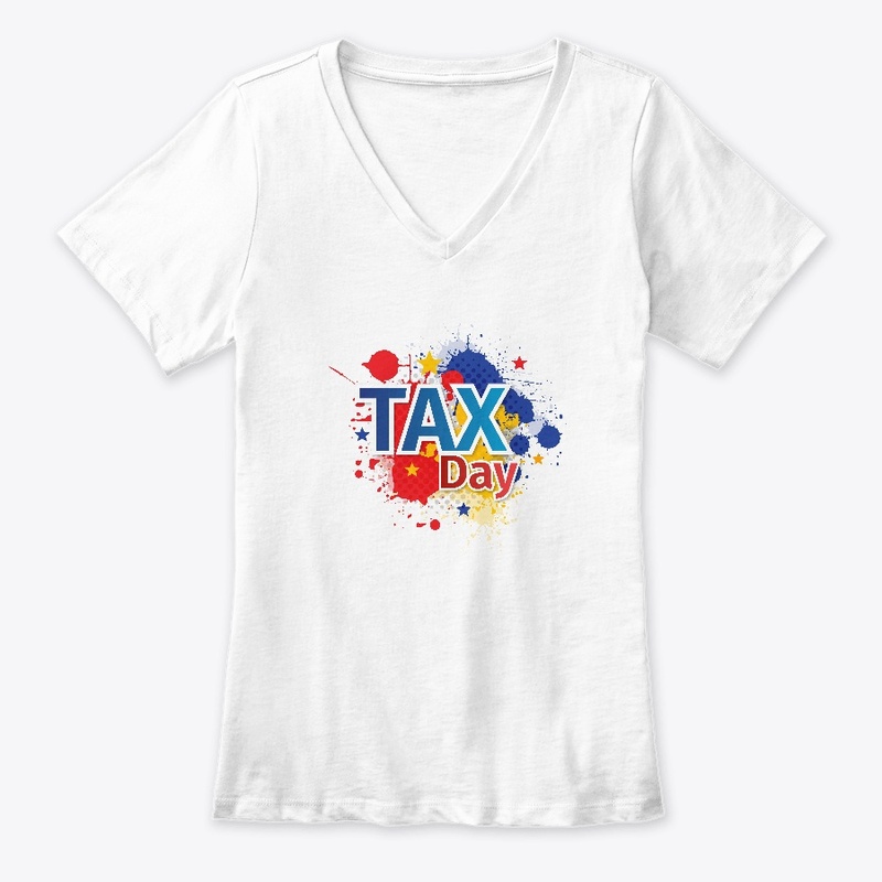 National Tax Day T-shirts 15 Apr 2019 .