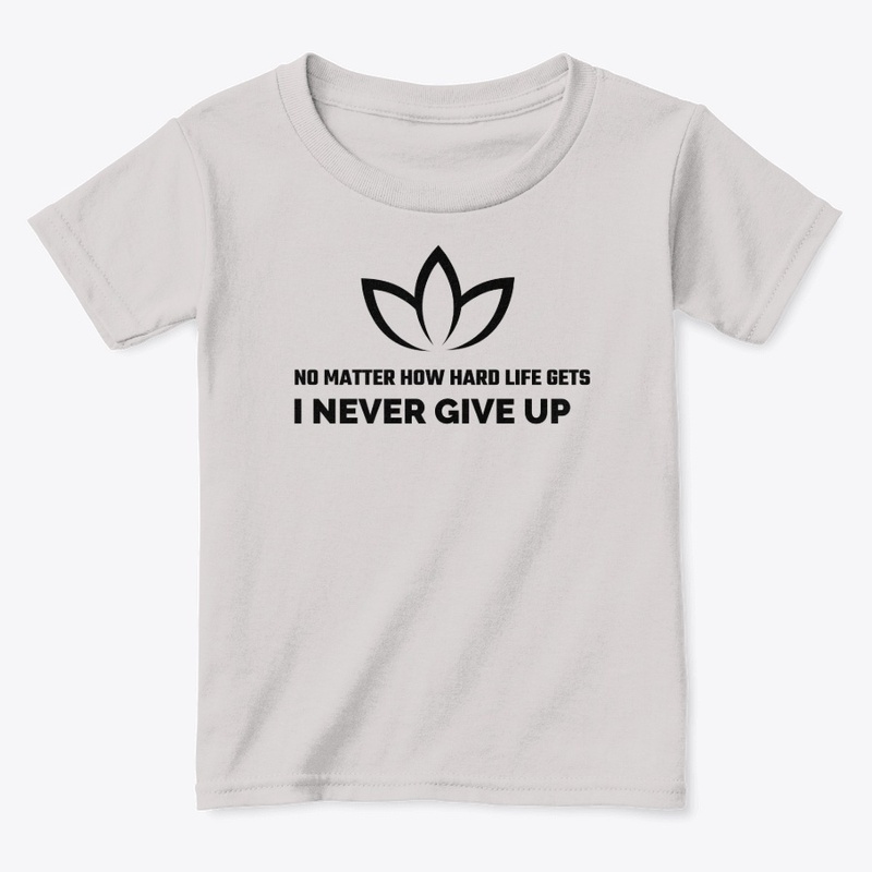Topifymerch " Never give up!!!"