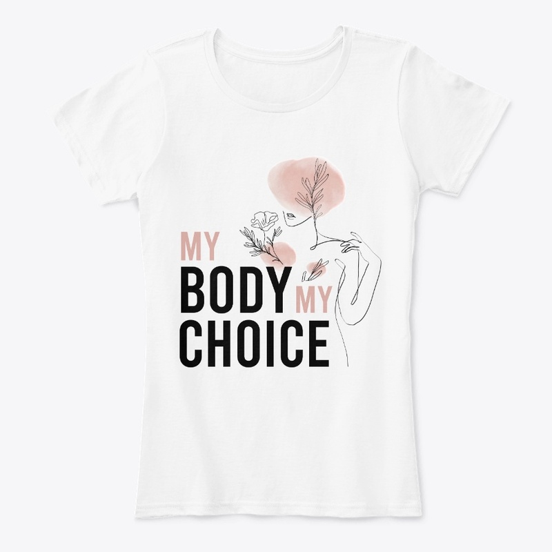 My Body My Choice