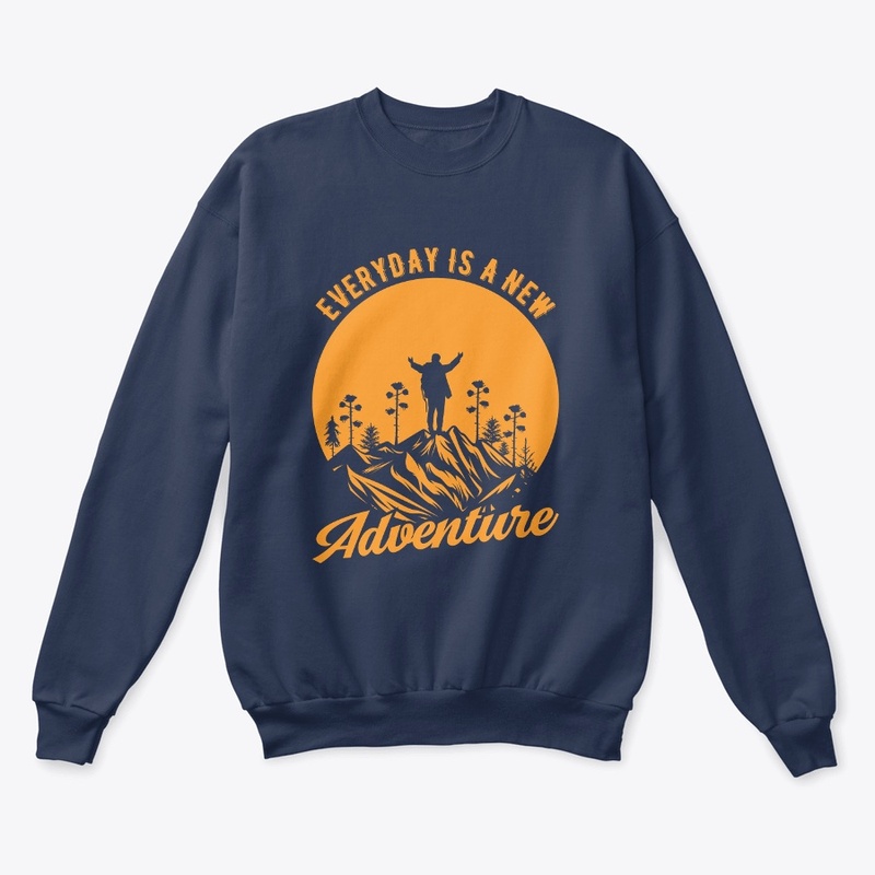 Everyday Is A New Adventure T-Shirt
