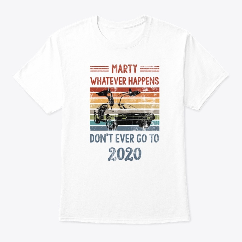 Don't Ever Go To 2020