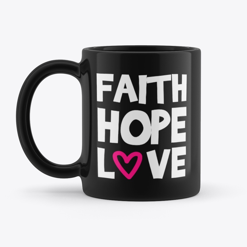 Faith Hope Love