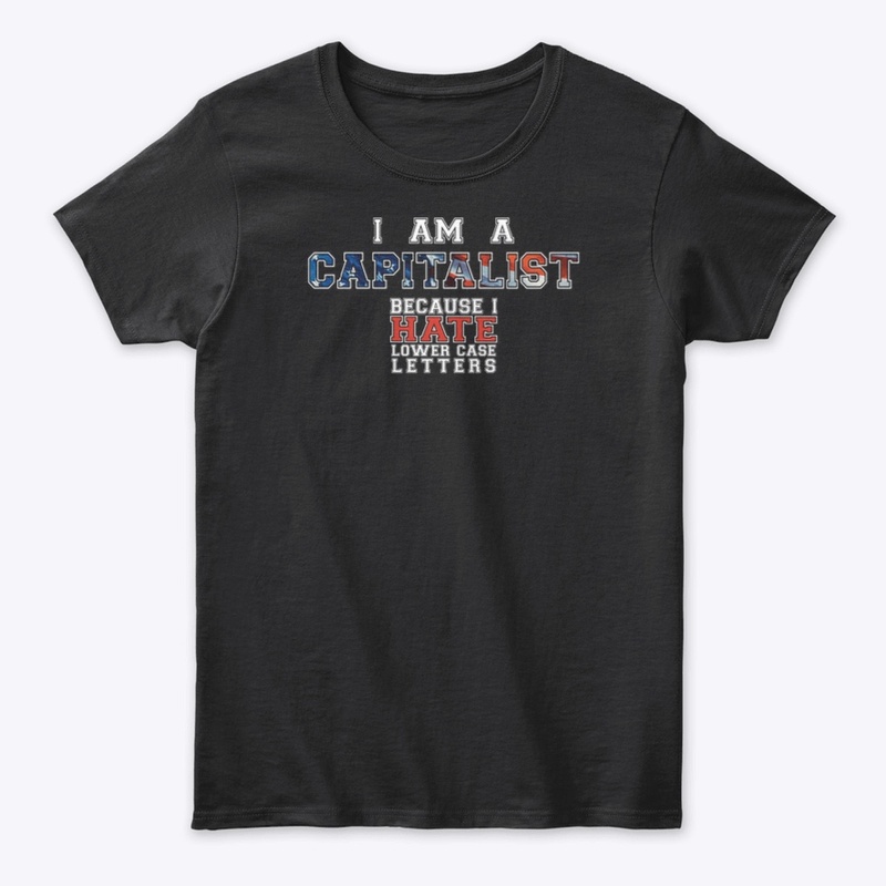 TOTALLY ORIGINAL CAPITALISM SHIRT