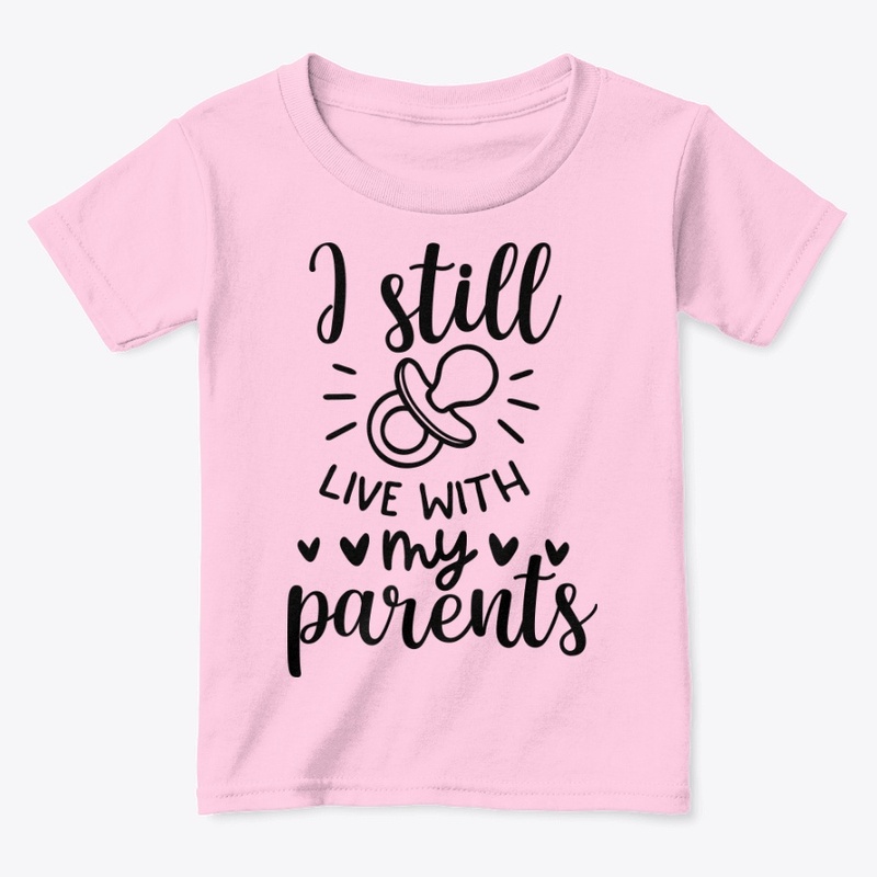 I Still Live With My Parents