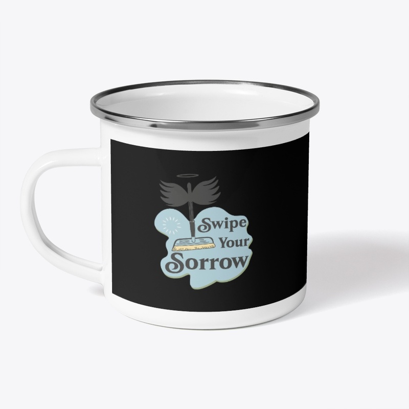 Swipe your sorrow Mug 
