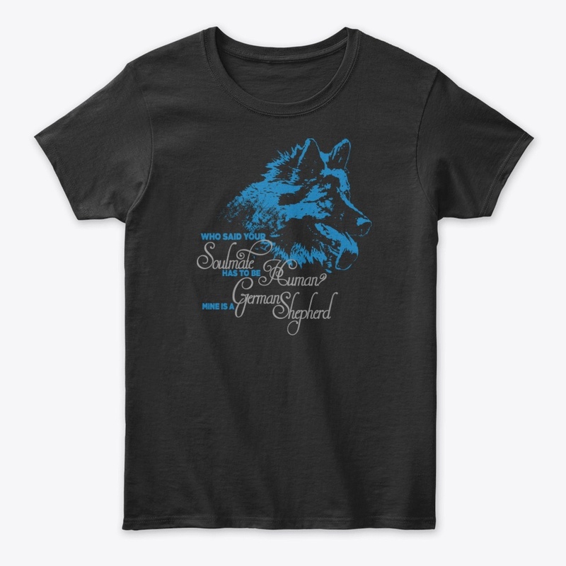 Soulmate is a German Shepherd - Blue Dog
