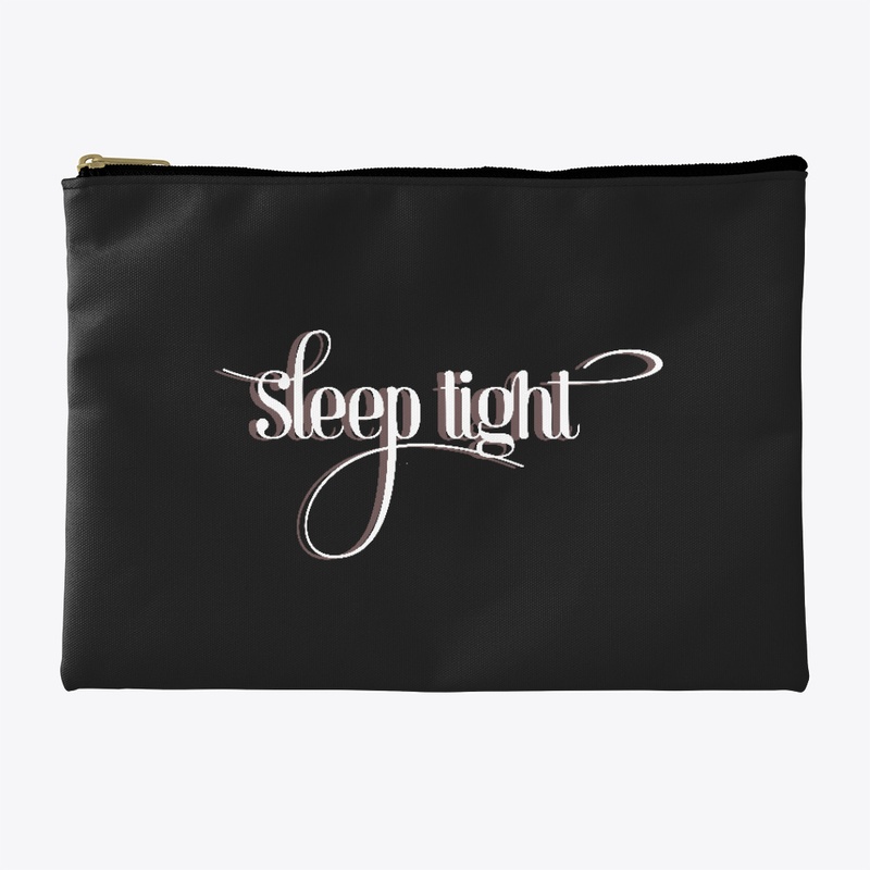 Sleep tight