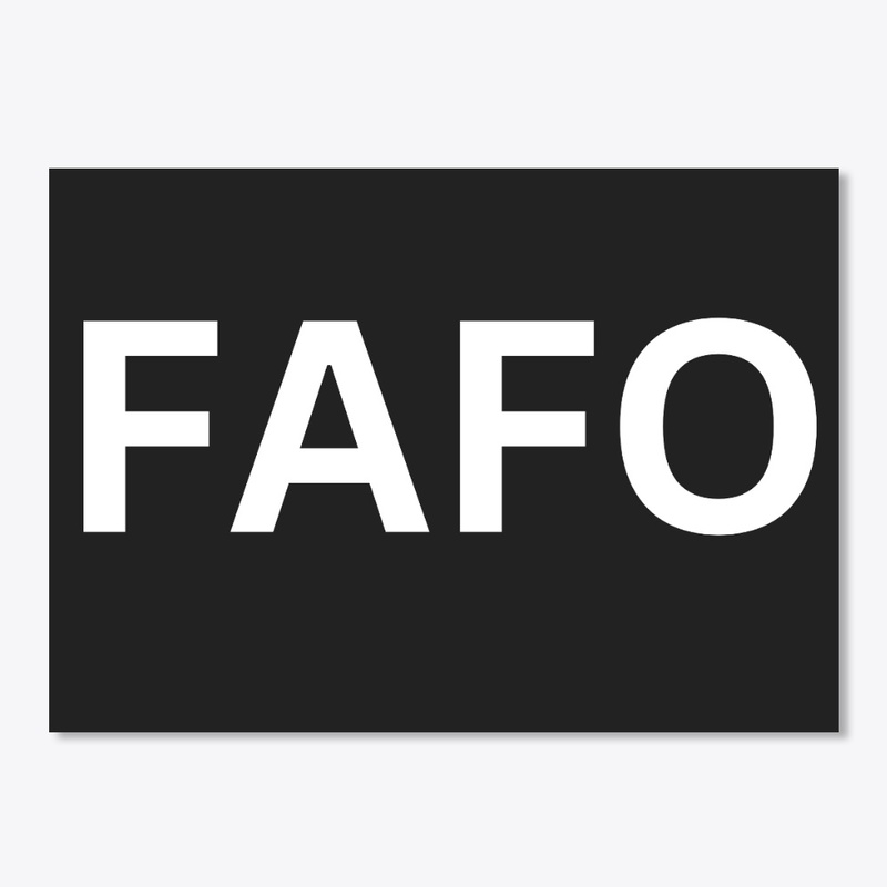 FAFO