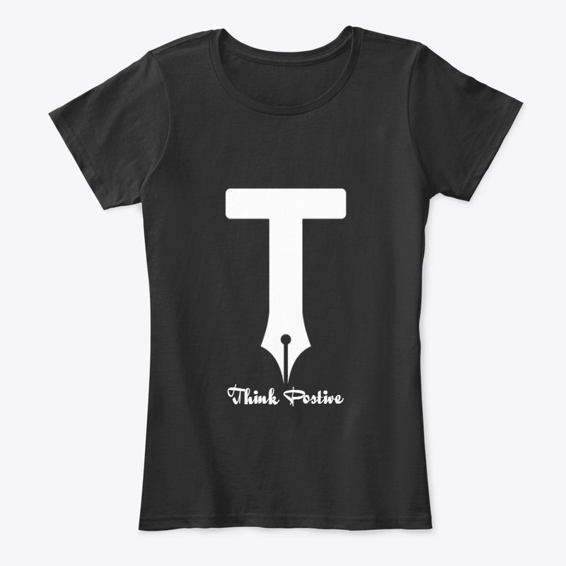 New Design Think postive T-shirts  