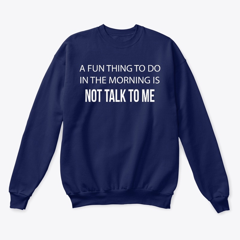 A FUN THINK TO DO NOT TALK TO ME