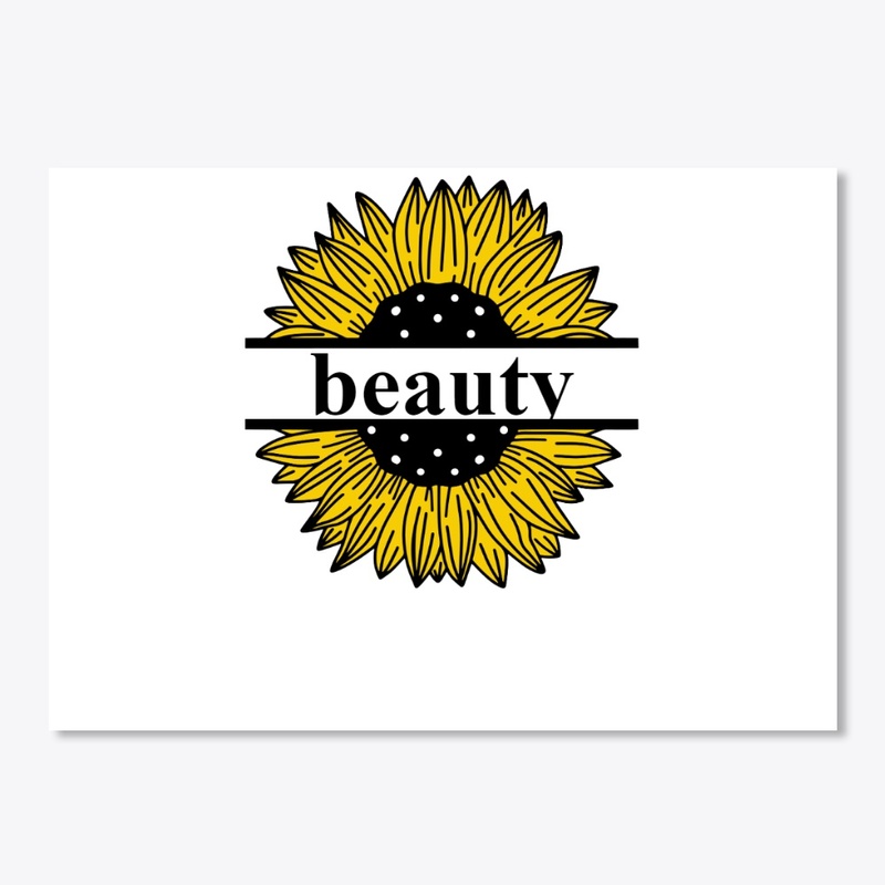 Sunflowers = Beauty