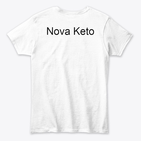Nova Keto White T-Shirt Back