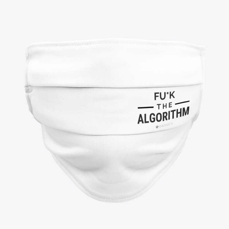 FU*K the algorithm