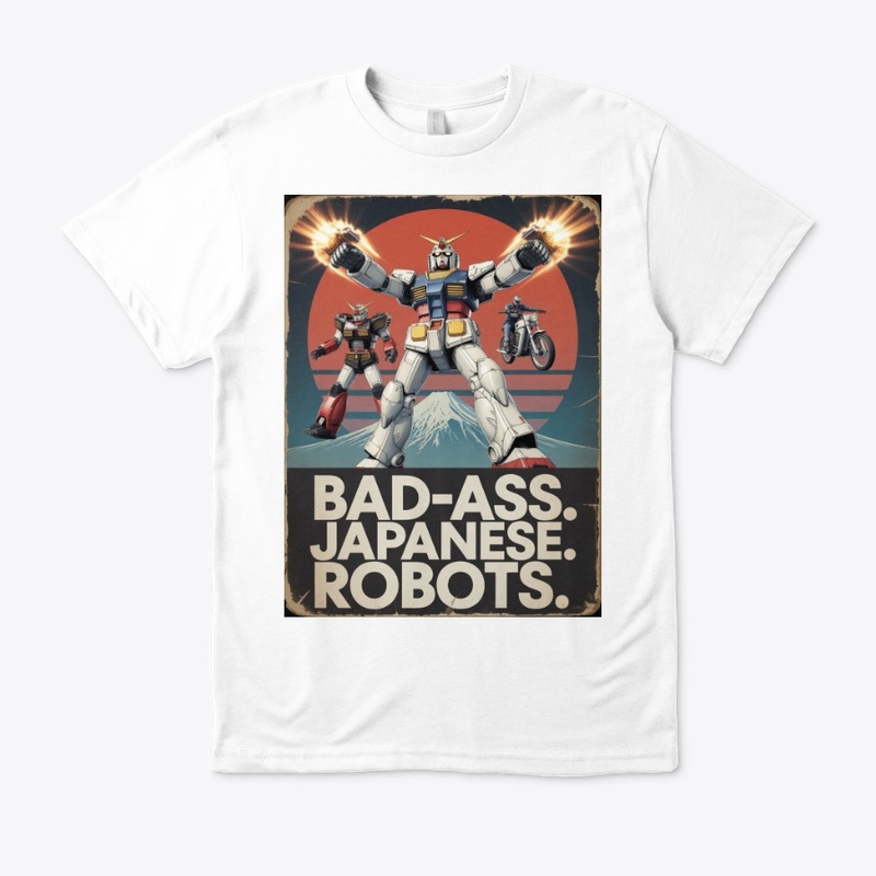 BAD-ASS. JAPANESE. ROBOTS. 2 Retro Blast
