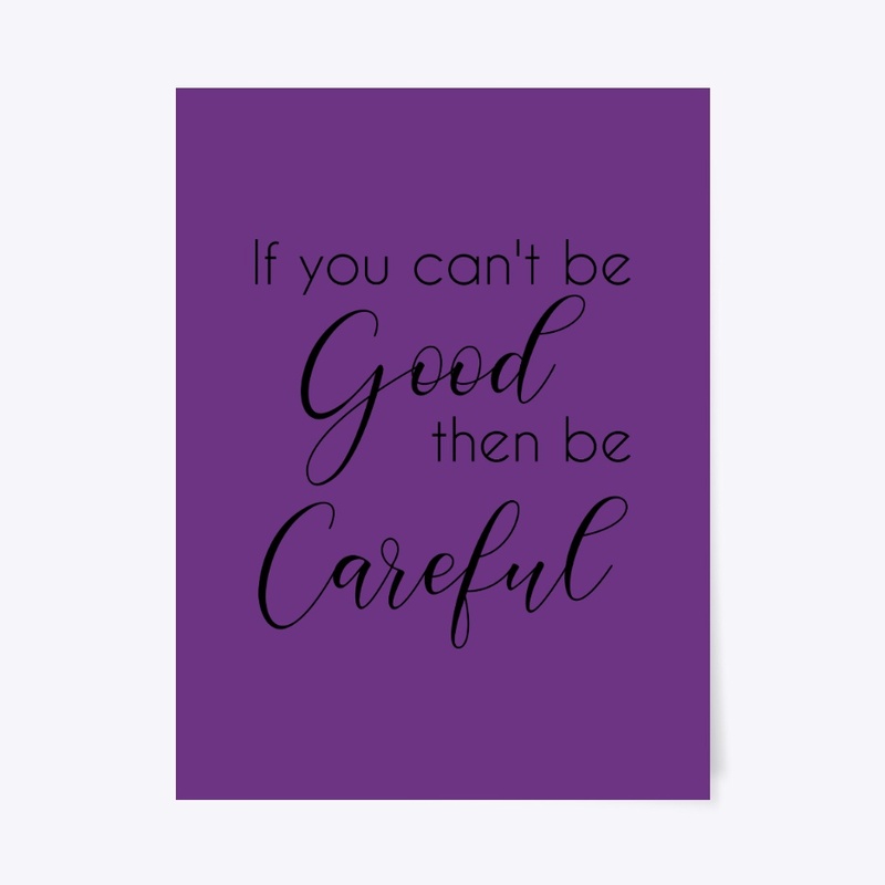 Be Careful