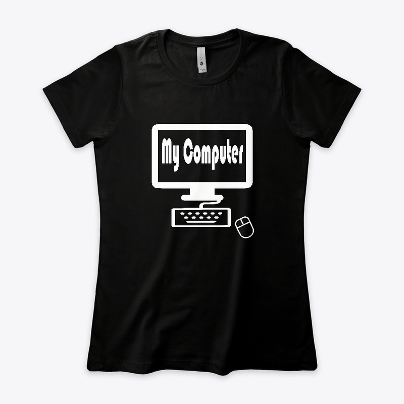 MY COMPUTER T SHIRT