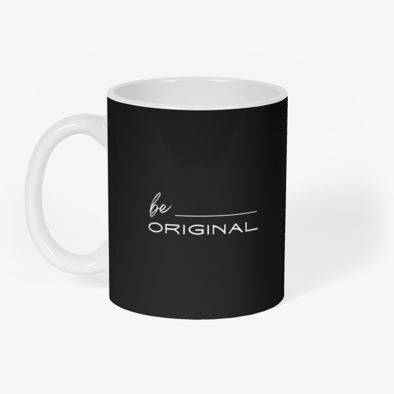 Be Original