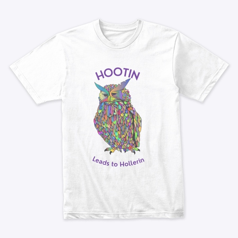 Hootin Leads to Hollerin