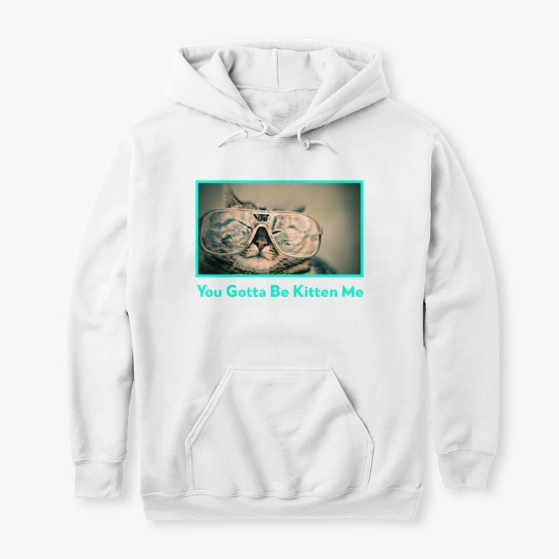 You Gotta Be Kitten Me | J.R. Designs
