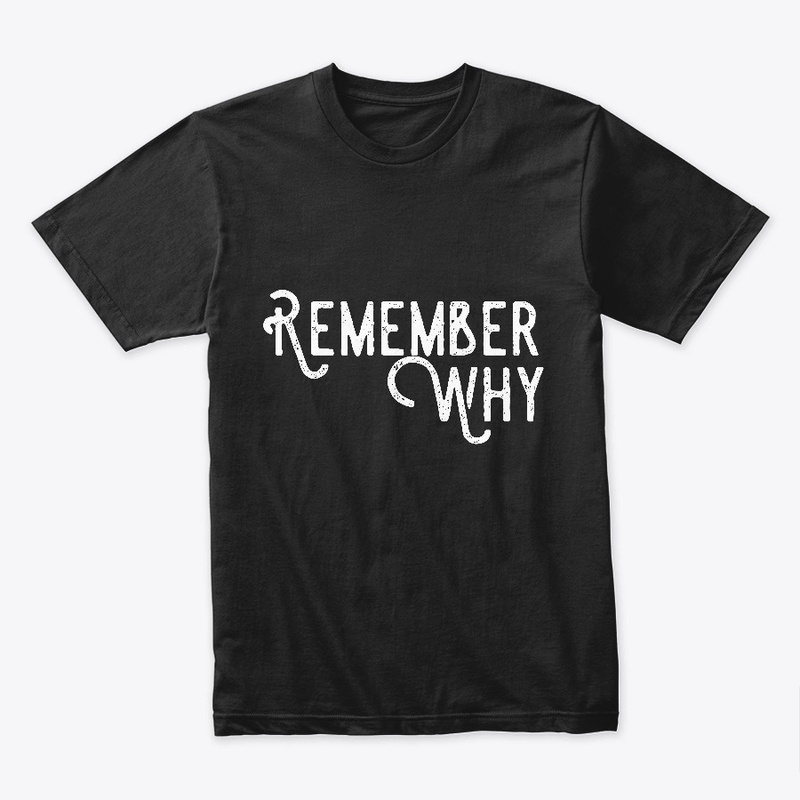 Remember Why