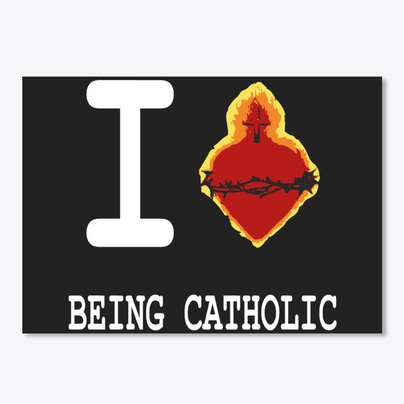 I love being Catholic