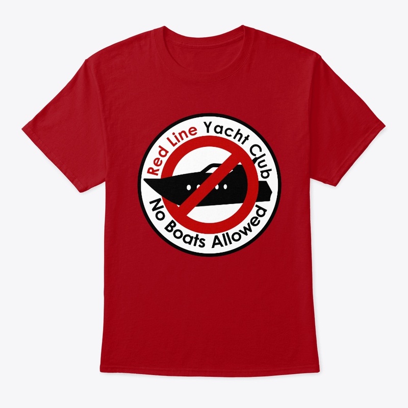 Red Line Yacht Club  "No Boats"
