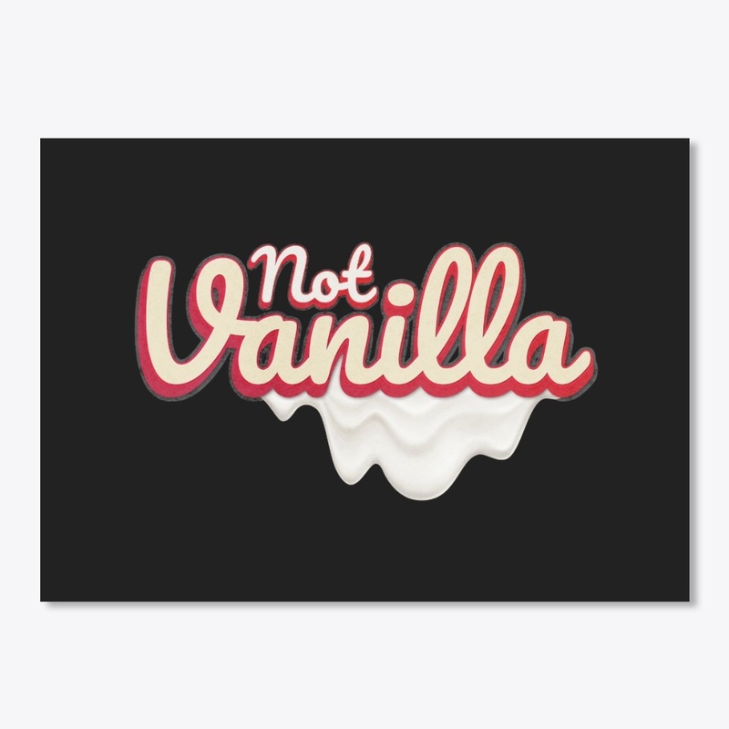 Not Vanilla