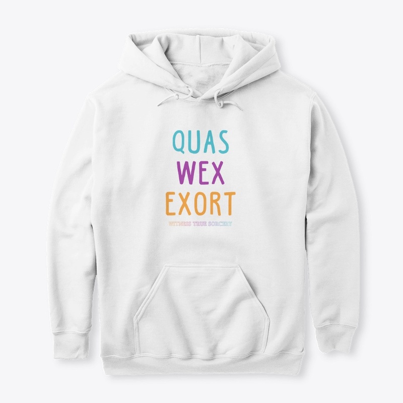 Quas Wex Exort
