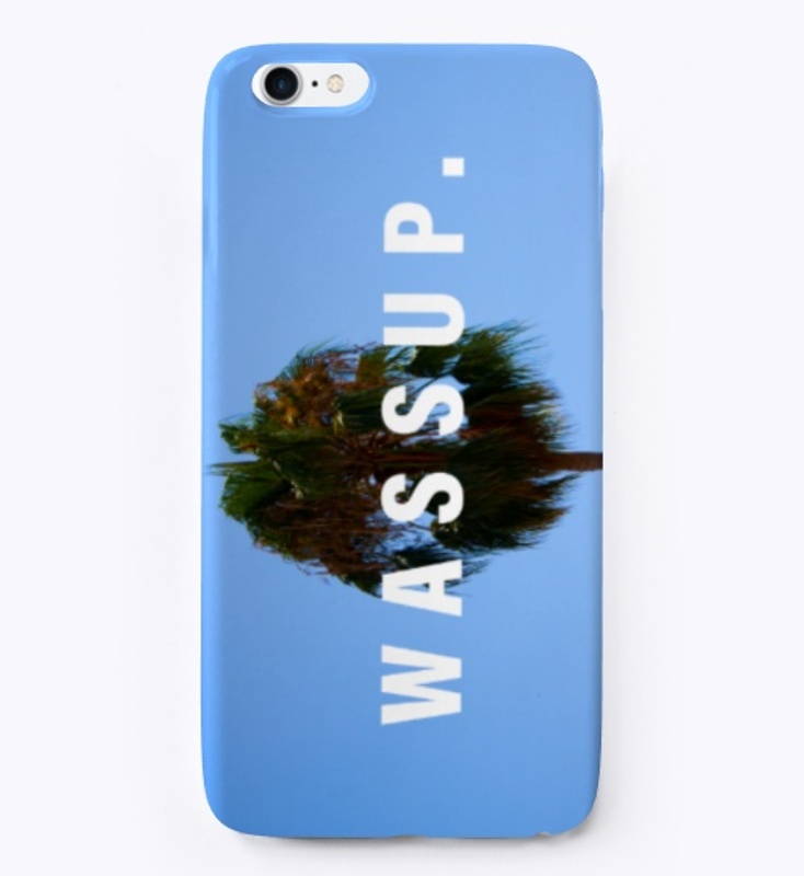 Wassup - iPhone Case