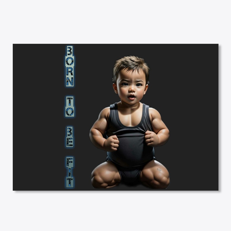 Born To Be Fit