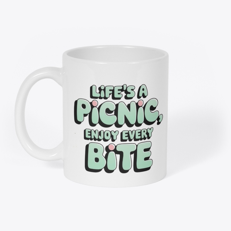 Life’s a picnic, enjoy every bite
