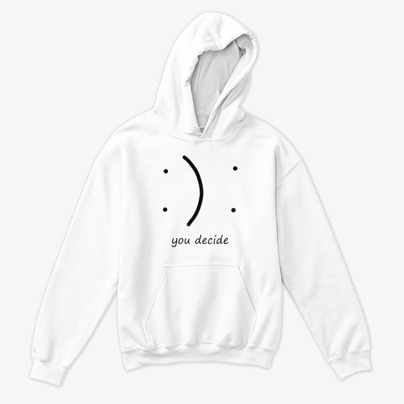 You Decide Emotion T shirt