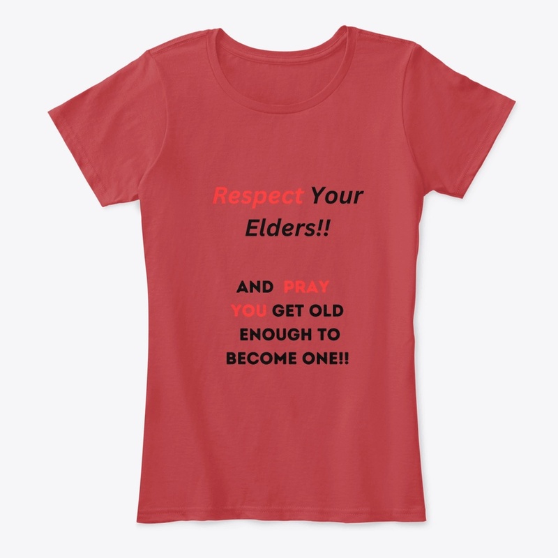 Respect Your Elders!