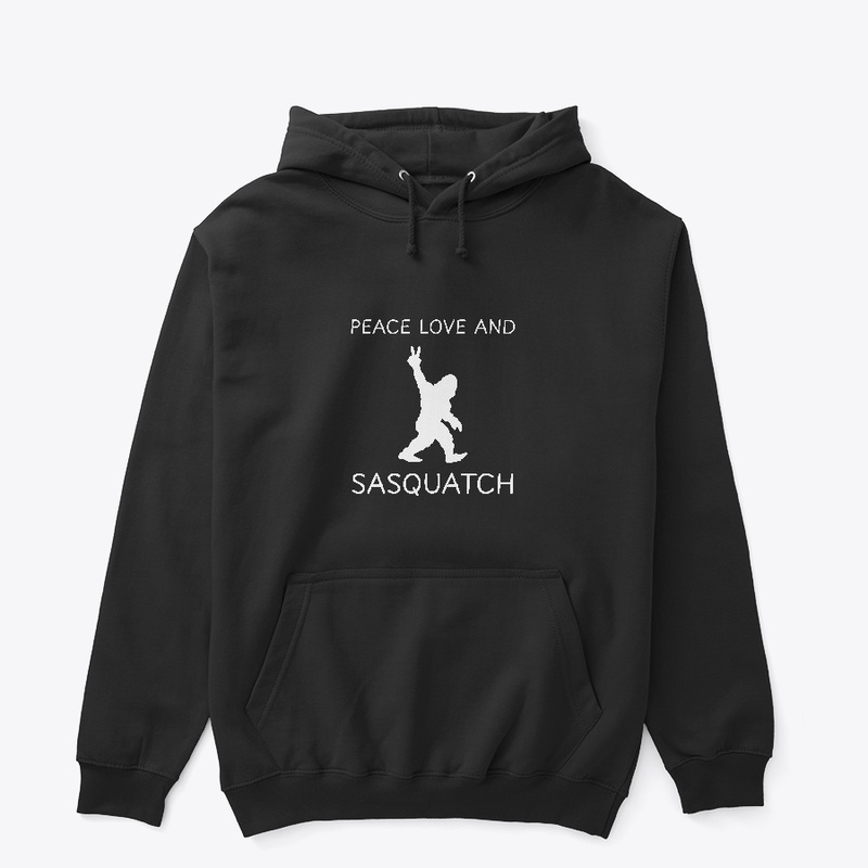 Pease Love and Sasquatch White Letters 