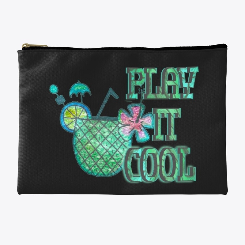 PLAY IT COOL