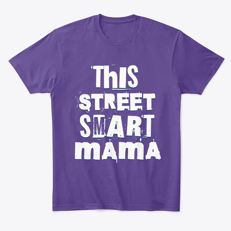 This Street Smart Mama