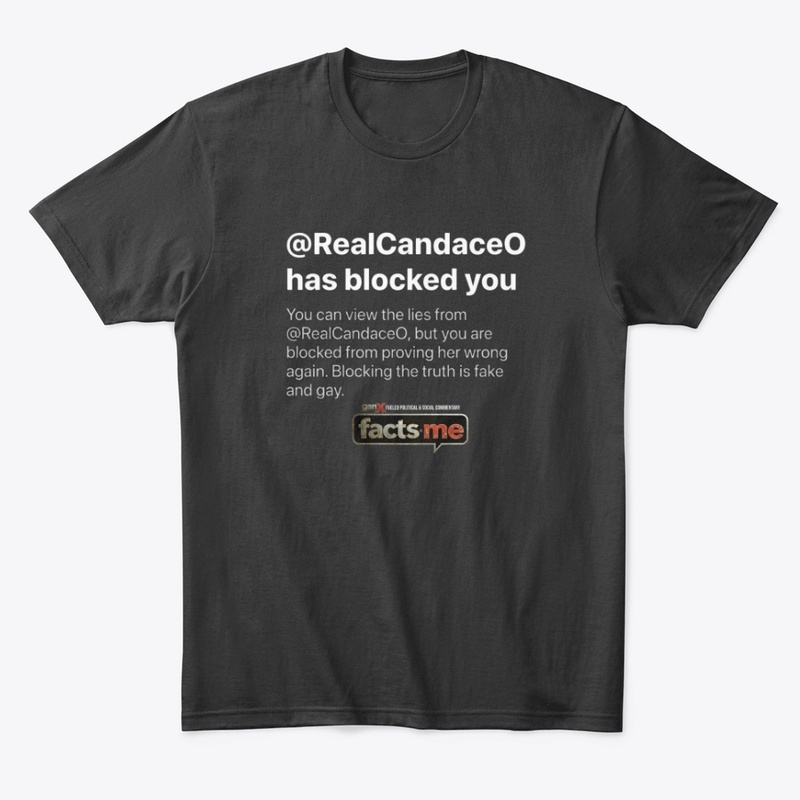 RealCandaceO has Blocked You Tee