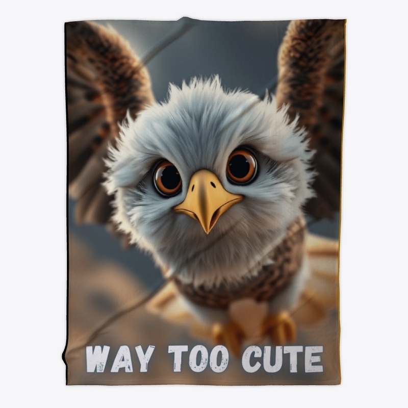 Way Too Cute - Eagle
