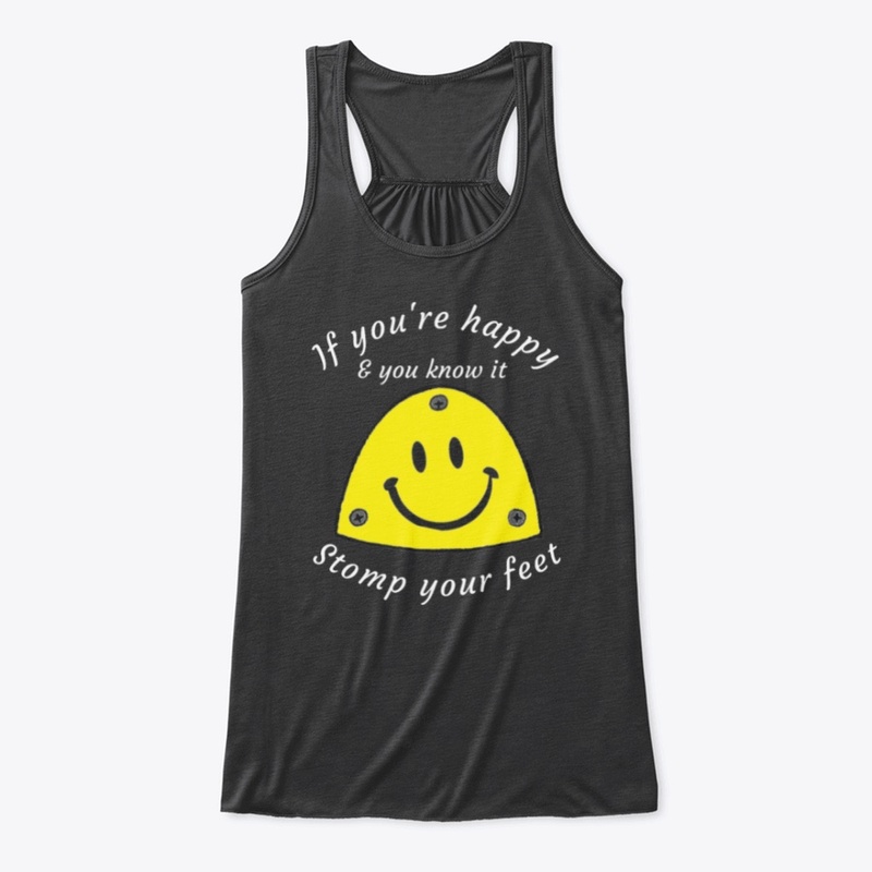 If you're happy & you know it Tap shirt