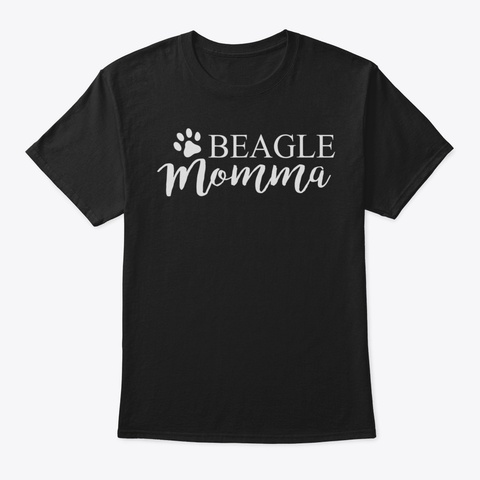 Beagle Mom Shirt Funny Tshirt For Dog Mo Black T-Shirt Front
