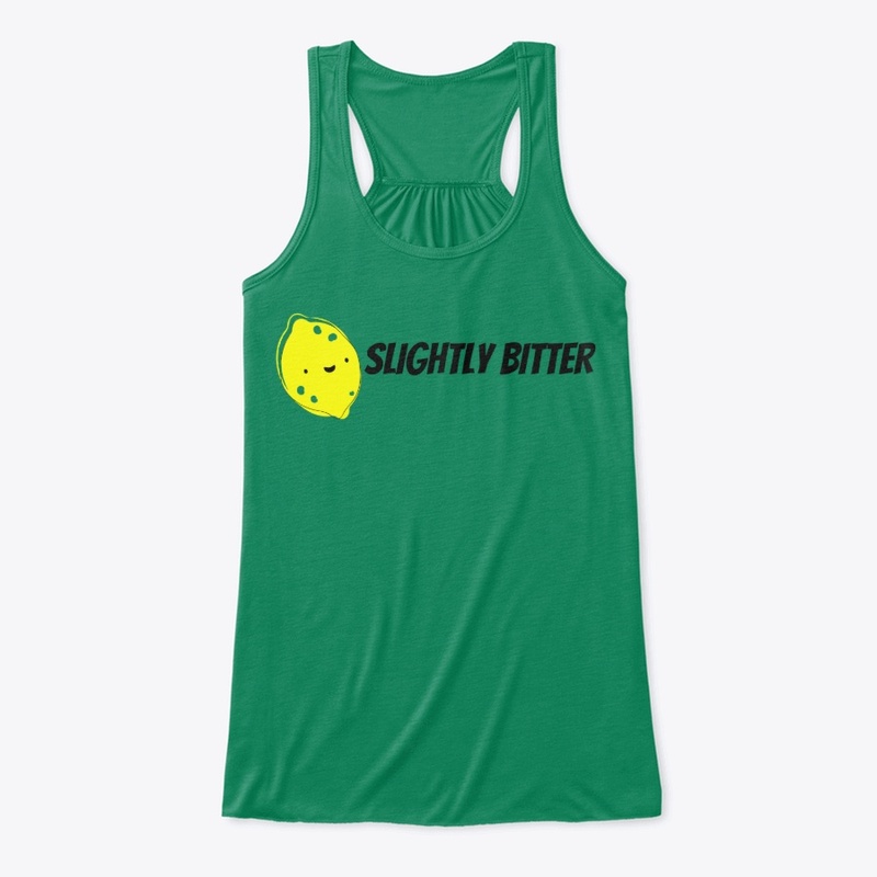 Don't Be BITTER!